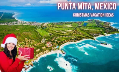Warm Christmas Vacation Ideas for Families: Fully Staffed Private Villas in Punta Mita, Mexico