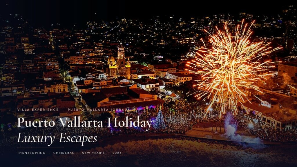 Puerto Vallarta Holiday Luxury Escapes graphic over fireworks above a city at night